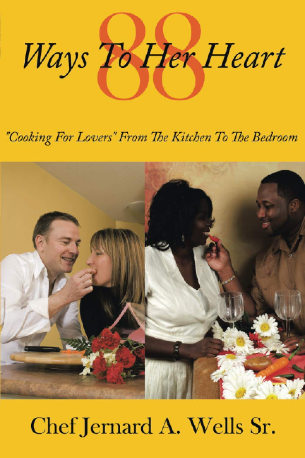 88 Ways To Her Heart: "Cooking For Lovers" From The Kitchen To The Bedroom photo
